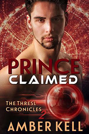 Prince Claimed (The Thresl Chronicles #2)