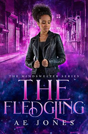 The Fledgling by A.E. Jones