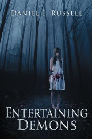 Entertaining Demons by Daniel I. Russell