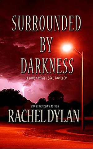 Surrounded by Darkness by Rachel Dylan