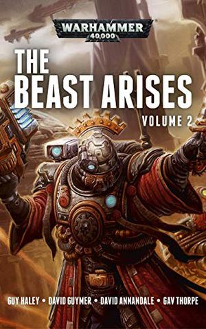 The Beast Arises: Volume 2 (The Beast Arises #5-8)