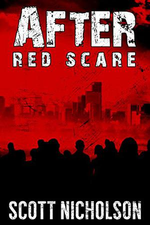 Red Scare by Scott Nicholson