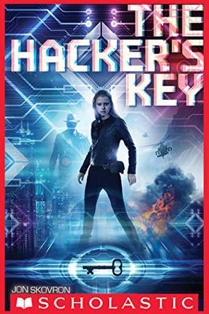 The Hacker's Key by Jon Skovron