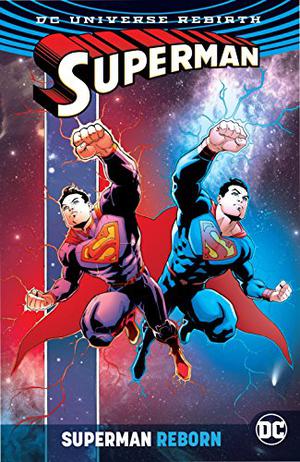 Superman Reborn (Superman (2016) #3.5)
