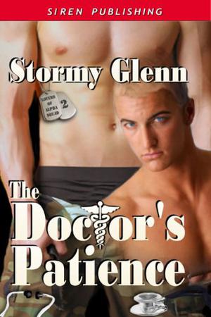 The Doctor's Patience (Lovers of Alpha Squad #2)