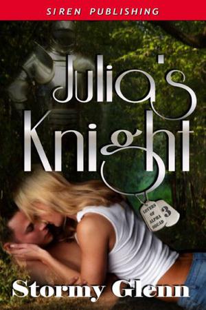 Julia's Knight by Stormy Glenn