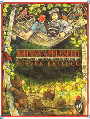 Johnny Appleseed Big Book by Steven Kellogg