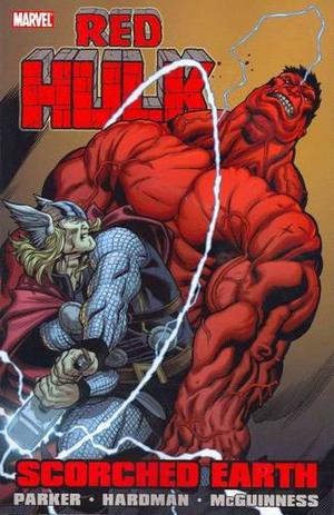 Red Hulk: Scorched Earth (Marvel Ultimate Graphic Novels Collection: Publication Order #93)