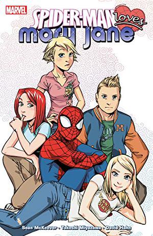 Spider-Man Loves Mary Jane Collection Vol. 2  (Spider-Man Loves Mary Jane (Mary Jane (Collected Editions) #4-6)