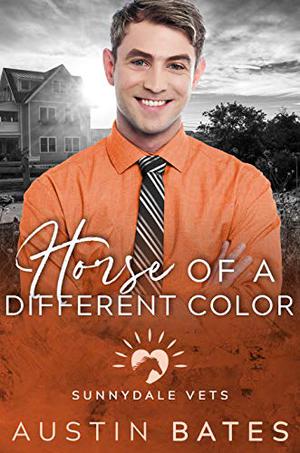 Horse of a Different Color (Sunnydale Vets #5)