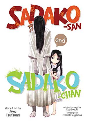 Sadako-san and Sadako-chan by Noriaki Sugihara, Kōji Suzuki