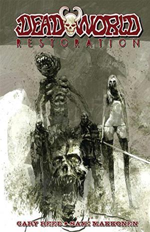 Deadworld: Restoration by Gary Reed