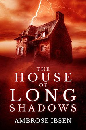 The House of Long Shadows (House of Souls #1)