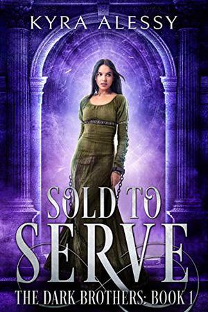 Sold to Serve (The Dark Brothers #1)