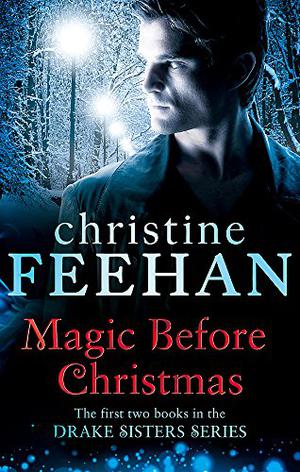 Magic Before Christmas (Drake Sisters #1-2)