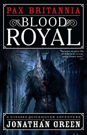 Blood Royal (Pax Britannia #5)