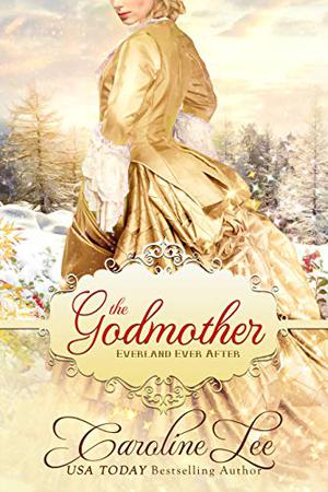 The Godmother (Everland Ever After #11)
