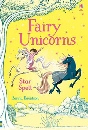 Fairy Unicorns Star Spell (Fairy Unicorns #6)