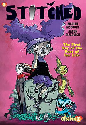 Stitched #1: The First Day of the Rest of Her Life (Stitched #1)