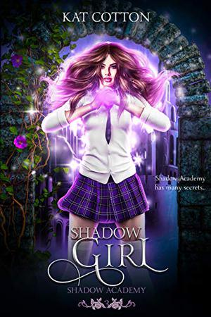 Shadow Girl (Shadow Academy #3)