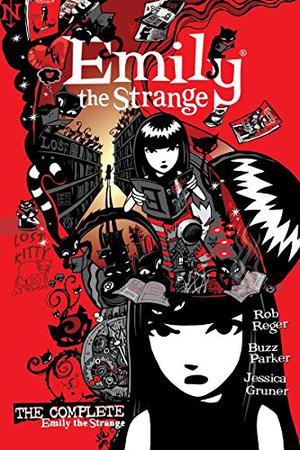The Complete Emily the Strange: All Things Strange (Emily the Strange Dark Horse Comics Book series #1-12)