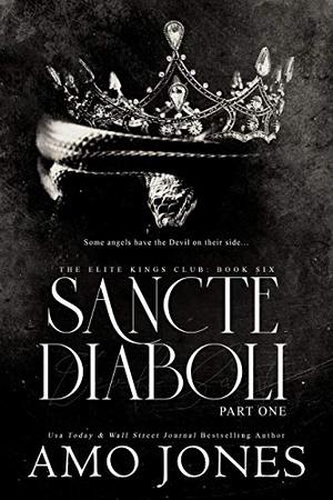Sancte Diaboli: Part One (Elite King's Club #6)