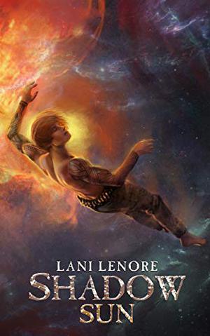 Shadow Sun by Lani Lenore
