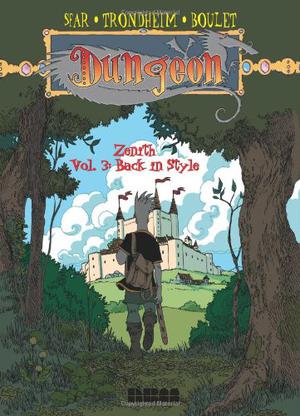 Dungeon: Zenith - Vol. 3: Back in Style by Joann Sfar, Lewis Trondheim