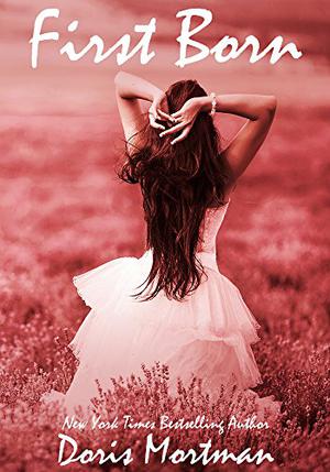 First Born by Doris Mortman