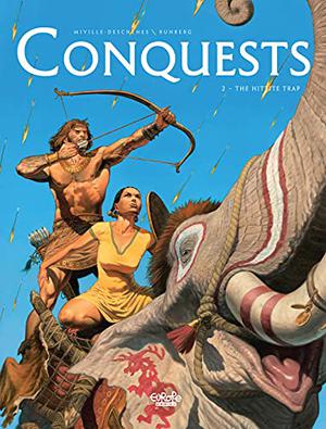 Conquests, Vol. 2: The Hittite Trap by Sylvain Runberg