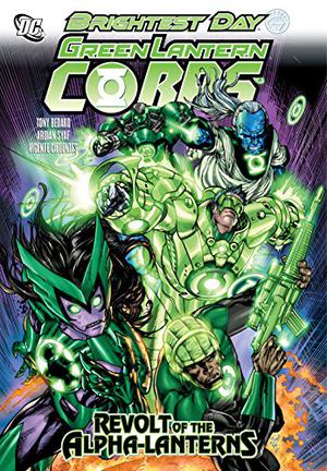 Green Lantern Corps, Vol. 7: Revolt of the Alpha-Lanterns (Green Lantern Corps (2006) #7)