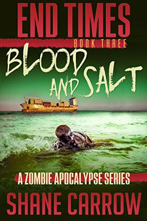 Blood and Salt (End Times #3)