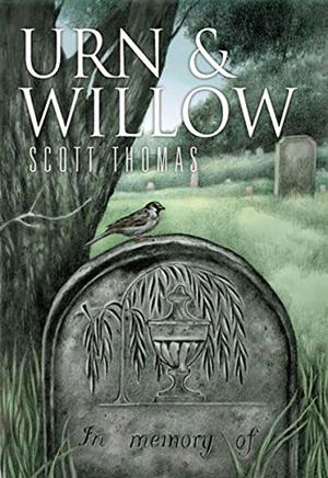 Urn & Willow by Scott Thomas