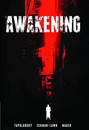 Awakening Omnibus by Nick Tapalansky, Alex Eckman-Lawn