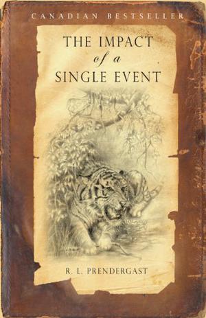 The Impact of a Single Event by R.L. Prendergast