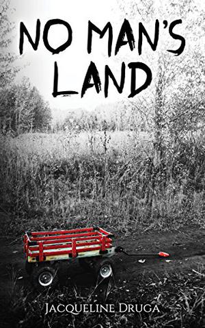 No Man's Land by Jacqueline Druga