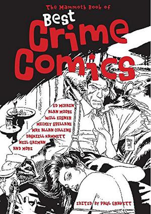The Mammoth Book of Best Crime Comics by Paul Gravett