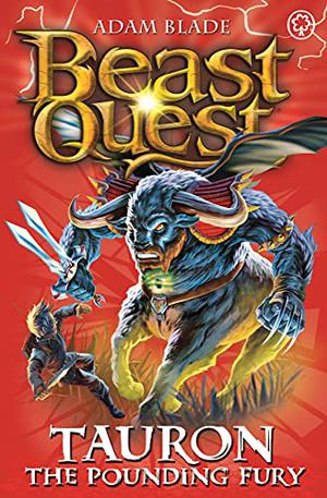 Tauron the Pounding Fury (Beast Quest #66)