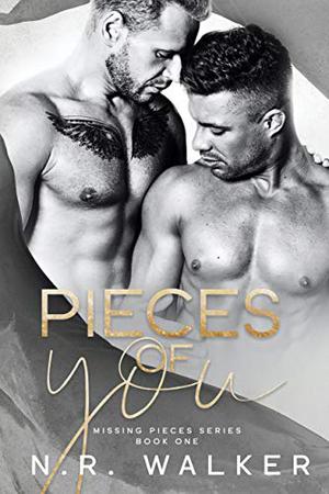 Pieces of You by N.R. Walker