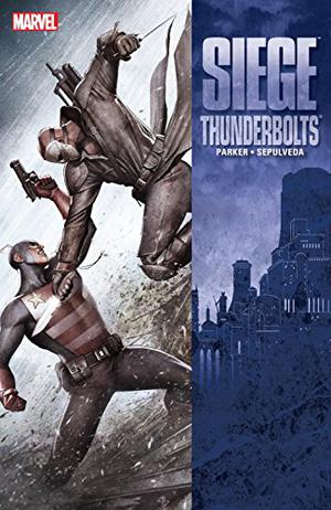 Siege: Thunderbolts (Thunderbolts (2006) (Collected Editions) #9)