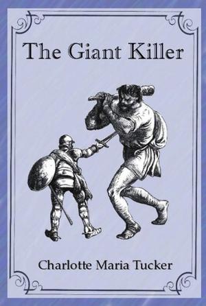 The Giant-Killer by A.L.O.E.