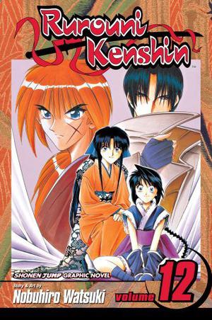 Rurouni Kenshin, Volume 12 (Rurouni Kenshin #12)