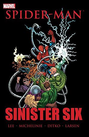 Spider-Man: Sinister Six (Marvel Premiere Classic #31)