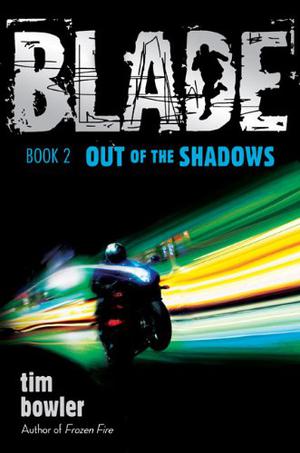 Out of the Shadows (Blade #2)