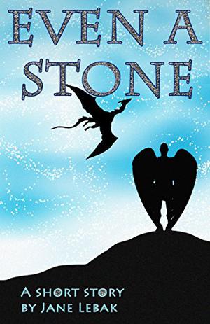 Even A Stone (Seven Archangels #2,2)