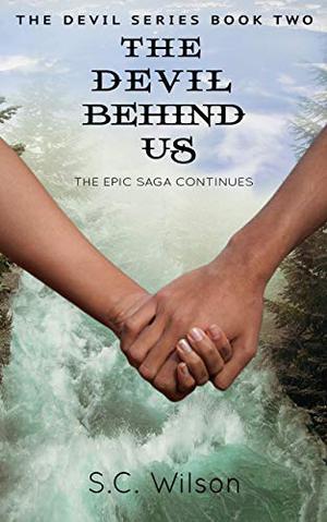 The Devil Behind Us by S.C. Wilson, Elizabeth Saydah