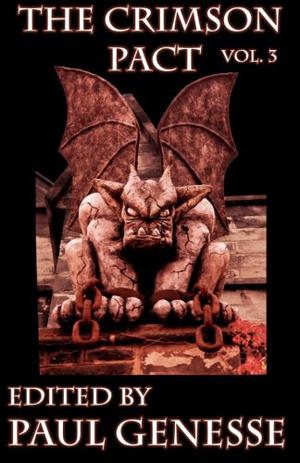 The Crimson Pact Volume Three (The Crimson Pact #3)