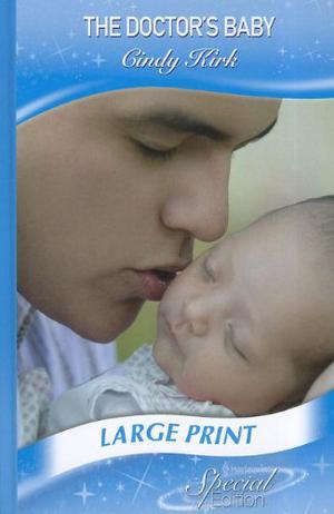 The Doctor's Baby by Cindy Kirk