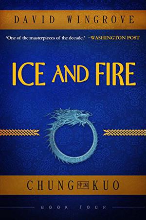 Ice and Fire by David Wingrove