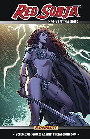 Red Sonja: She-Devil With A Sword Vol 12: Swords Against The Jade Kingdom (Red Sonja: She-Devil with a Sword #12)